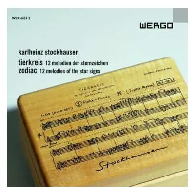 CD Karlheinz Stockhausen: Tierkreis - 12 Melodien Der Sternzeichen / Zodiac - 12 Melodies Of The