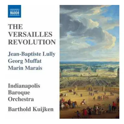 CD Jean-Baptiste Lully: The Versailles Revolution