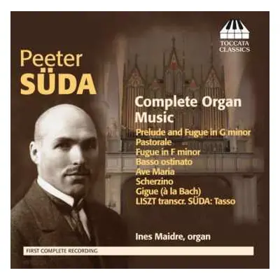 CD Peeter Süda: Complete Organ Music