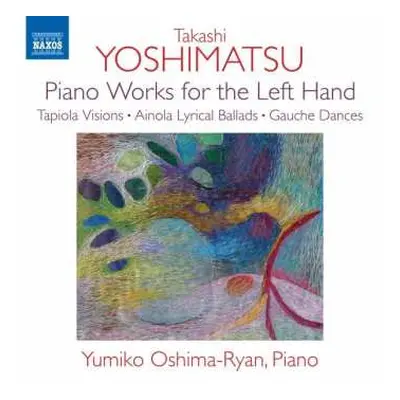 CD Takashi Yoshimatsu: Piano Works For The Left Hand