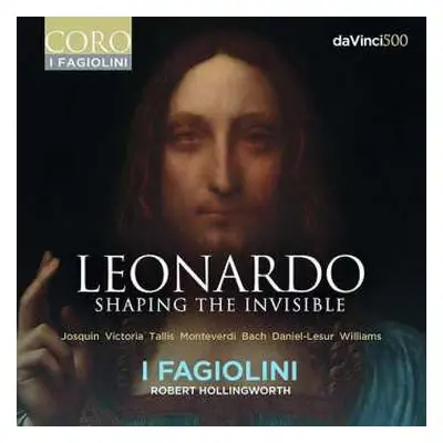 CD I Fagiolini: Leonardo (Shaping The Invisible)