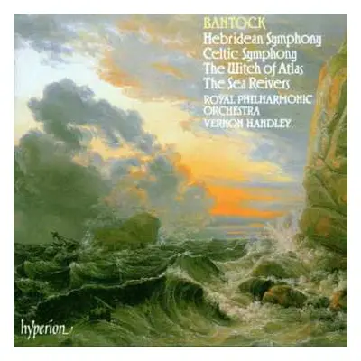 CD The Royal Philharmonic Orchestra: Hebridean Symphony / Celtic Symphony / The Witch Of Atlas /