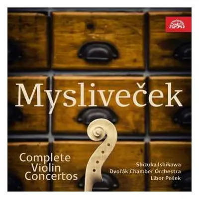 2CD Josef Mysliveček: Sämtliche Violinkonzerte