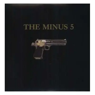 LP/SP The Minus 5: The Minus 5