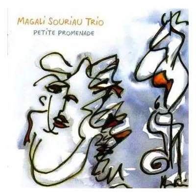 CD Magali Souriau Trio: Petite Promenade