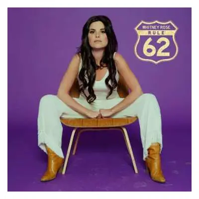 LP Whitney Rose: Rule 62