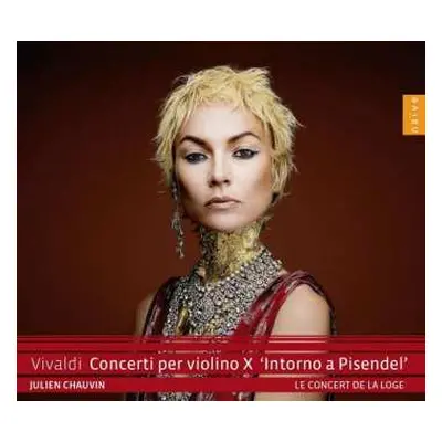 CD Antonio Vivaldi: Concerti Per Violino X 'Intorno A Pisendel'