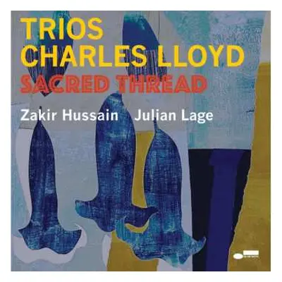 CD Charles Lloyd: Trios: Sacred Thread