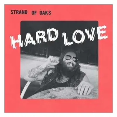 LP Strand Of Oaks: Hard Love (limited-edition) (stoner Swirl Green Vinyl)