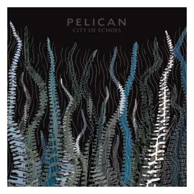 2LP Pelican: City Of Echoes LTD | CLR