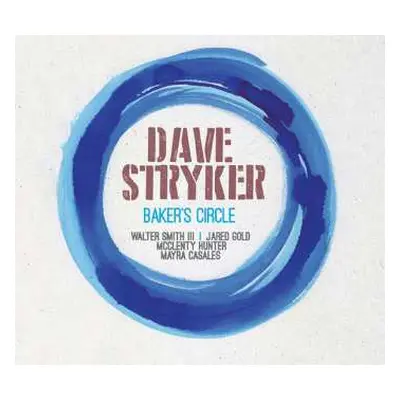 CD Dave Stryker: Baker's Circle