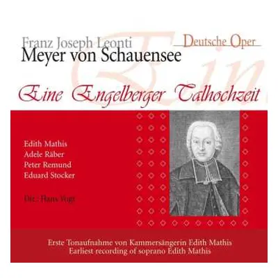 2CD Franz Joseph Leonti Meyer Von Schauensee: Eine Engelberger Talhochzeit