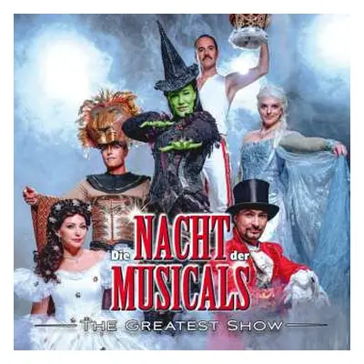 CD Various: Die Nacht Der Musicals: The Greatest Show