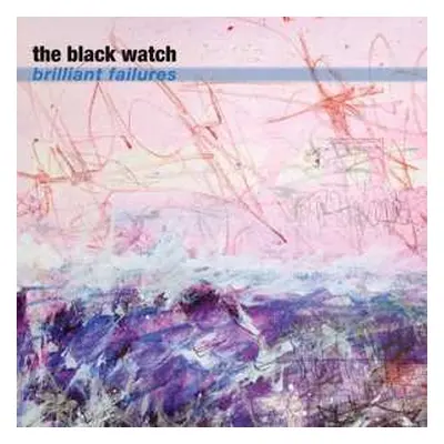 CD The Black Watch: Brilliant Failures