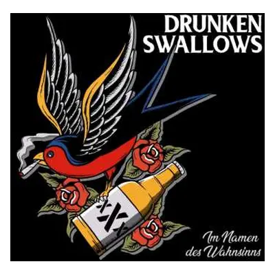 CD Drunken Swallows: Im Namen Des Wahnsinns (digipak)