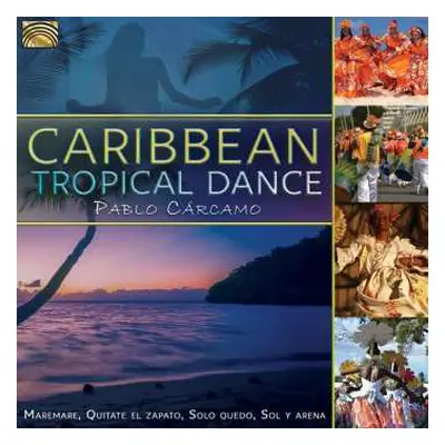 CD Pablo Cárcamo: Caribbean Tropical Dance