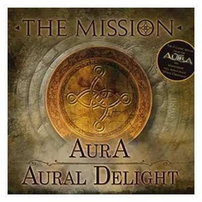 2CD The Mission: Aura / Aural Delight