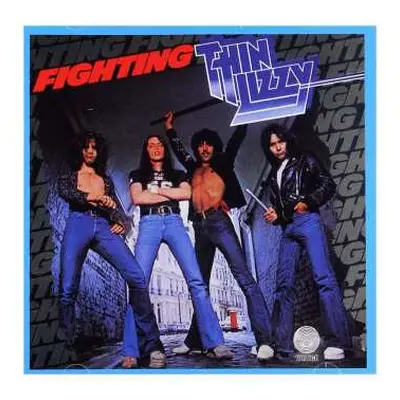 CD Thin Lizzy: Fighting