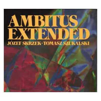 CD Tomasz Szukalski: Ambitus Extended