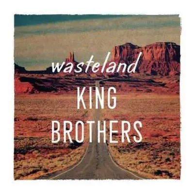 LP King Brothers: Wasteland