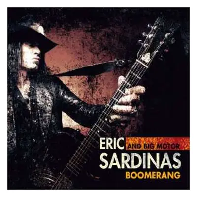 LP Eric Sardinas And Big Motor: Boomerang CLR