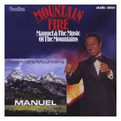 CD Manuel & The Music Of The: Mountain Fire/beyond The Mountains