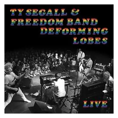 CD Ty Segall: Deforming Lobes