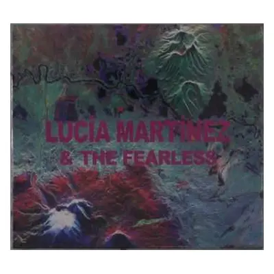 CD Lucia Martinez: Lucía Martínez & The Fearless