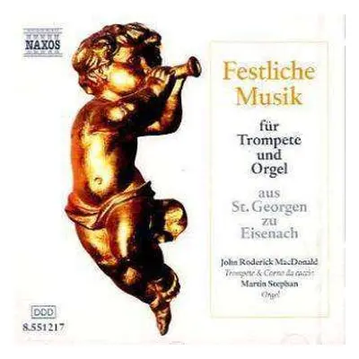 CD Martin Stephan: Festliche Musik Für Trompete Und Orgel