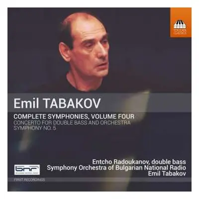 CD Emil Tabakov: Complete Symphonies, Volume Four