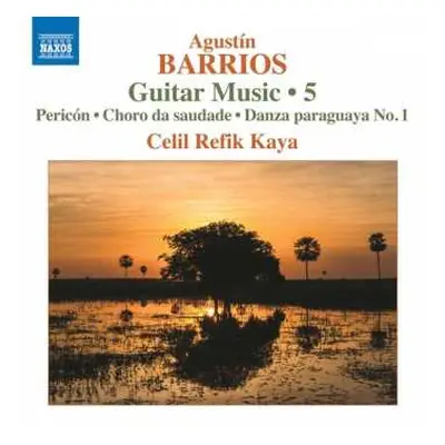 CD Agustín Barrios Mangoré: Guitar Music • 5