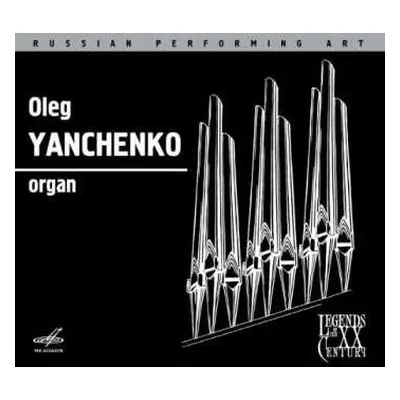 CD Johann Sebastian Bach: Oleg Yanchenko,orgel