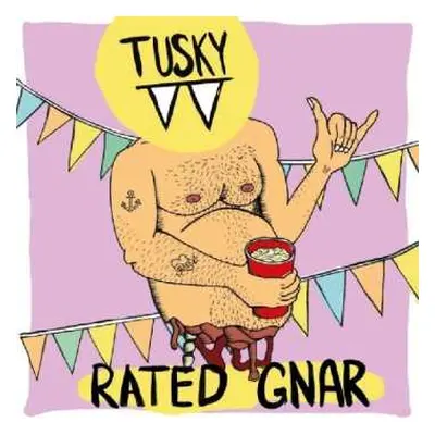 LP Tusky: Rated Gnar CLR