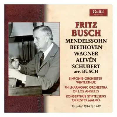 CD Felix Mendelssohn-Bartholdy: Fritz Busch Dirigiert