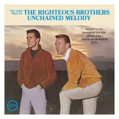 CD The Righteous Brothers: The Very Best Of The Righteous Brothers - Unchained Melody