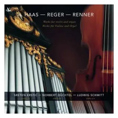 CD Max Reger: Works For Violin And Organ = Werke Für Violine Und Orgel