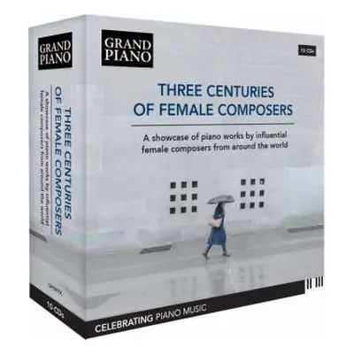 10CD Anne Louise Brillon de Jouy: Three Centuries Of Female Composers