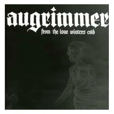 CD Augrimmer: From The Lone Winters Cold