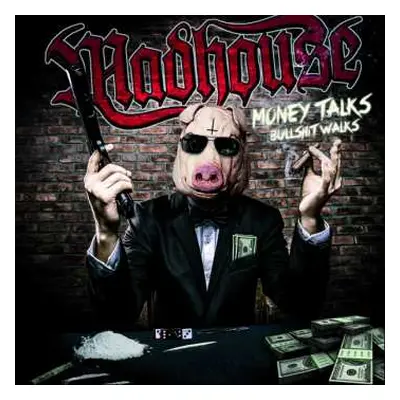 CD Madhouse: Money Talks Bullshit Walks