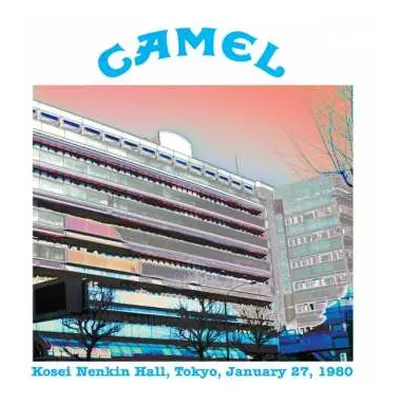 CD Camel: Kosei Nenkin Hall, Tokyo, January 27, 1980