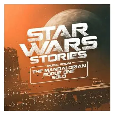 CD Ondřej Vrabec: Star Wars Stories: Music From The Mandalorian - Rogue One - Solo