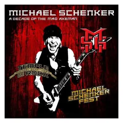 2CD Michael Schenker: A Decade Of The Mad Axeman