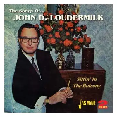 2CD Various: The Songs Of John D. Loudermillk Sittin' In The Balcony