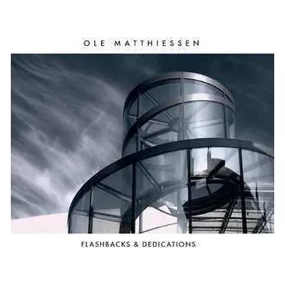 CD Ole Matthiessen: Flashbacks & Dedications