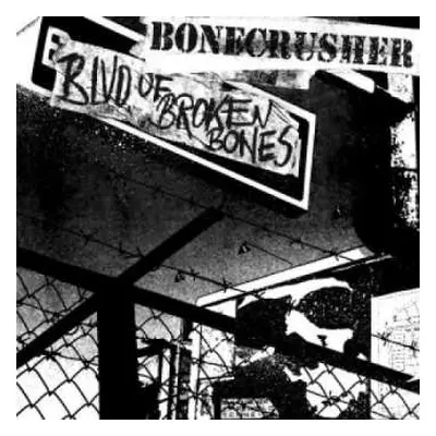 CD Bonecrusher: Blvd. Of Broken Bones DIGI