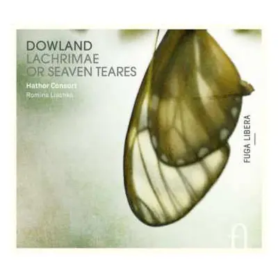 CD John Dowland: Lacrimae Or Seaven Tears