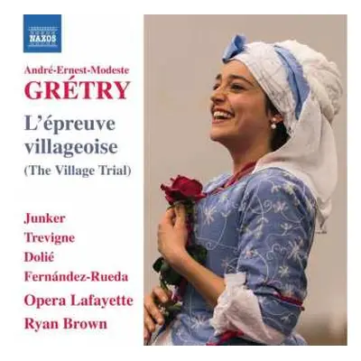 CD Andre Modeste Gretry: L'epreuve Villageoise