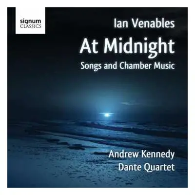 CD Ian Venables: Invite, To Eternity Op.31