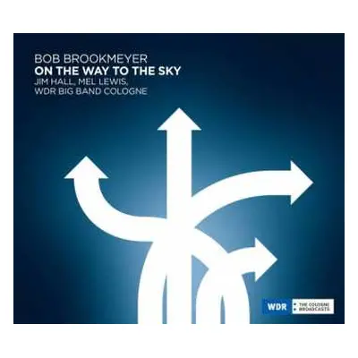 CD WDR Big Band Köln: On The Way To The Sky