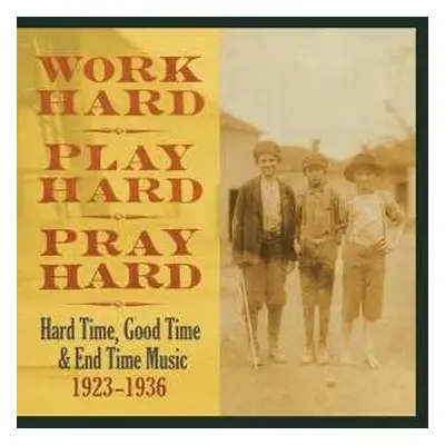 3LP Various: Work Hard, Play Hard, Pray Hard LTD